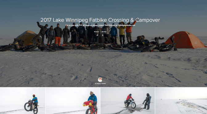 G-Mac’s Flickr Account:  2017 Lake Winnipeg Fatbike Crossing & Campover